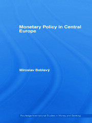 Monetary Policy in Central Europe book cover