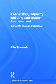 Leadership, Capacity Building and School Improvement: Concepts, themes and impact book cover