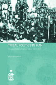 Tribal Politics in Iran: Rural Conflict and the New State, 1921-1941 book cover
