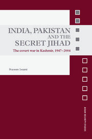 India, Pakistan and the Secret Jihad: The Covert War in Kashmir, 1947-2004 book cover