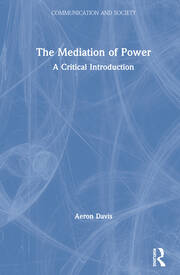 The Mediation of Power: A Critical Introduction book cover
