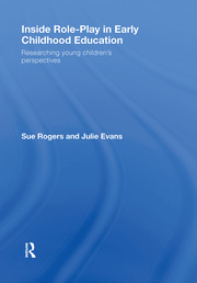 Inside Role-Play in Early Childhood Education: Researching Young Children's Perspectives book cover