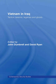 Vietnam in Iraq: Tactics, Lessons, Legacies and Ghosts book cover