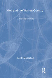 Men and the War on Obesity: A Sociological Study book cover