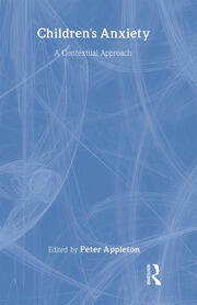 Children's Anxiety: A Contextual Approach book cover