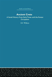 Ancient Crete: From Early Times Until the Roman Occupation book cover