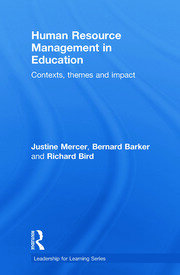 Human Resource Management in Education: Contexts, Themes and Impact book cover