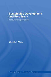 Sustainable Development and Free Trade: Institutional Approaches book cover
