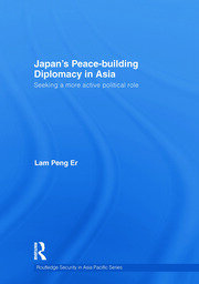 Japan's Peace-Building Diplomacy in Asia: Seeking a More Active Political Role book cover