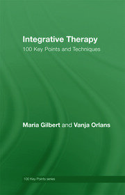 Integrative Therapy: 100 Key Points and Techniques book cover