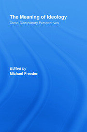 The Meaning of Ideology: Cross-Disciplinary Perspectives book cover
