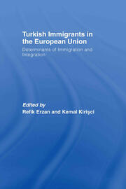 Turkish Immigrants in the European Union: Determinants of Immigration and Integration book cover