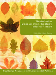 Sustainable Consumption, Ecology and Fair Trade book cover