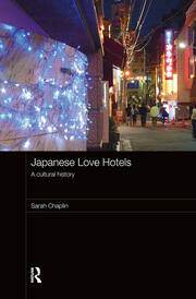 Japanese Love Hotels: A Cultural History book cover