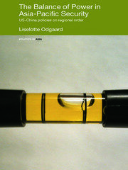 The Balance of Power in Asia-Pacific Security: US-China Policies on Regional Order book cover