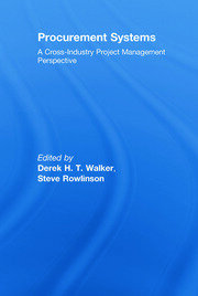 Procurement Systems: A Cross-Industry Project Management Perspective book cover