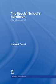 The Special School's Handbook: Key Issues for All book cover