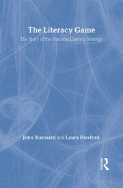 The Literacy Game: The Story of The National Literacy Strategy book cover
