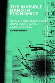 The Invisible Hand in Economics: How Economists Explain Unintended Social Consequences book cover