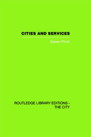 Cities and Services: The geography of collective consumption book cover