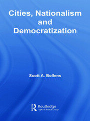 Cities, Nationalism and Democratization book cover