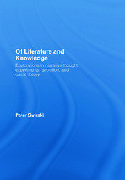 Of Literature and Knowledge: Explorations in Narrative Thought Experiments, Evolution and Game Theory book cover