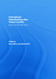 Internationalized State-Building after Violent Conflict: Bosnia Ten Years after Dayton book cover