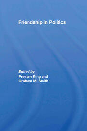Friendship in Politics: Theorizing Amity in and between States book cover