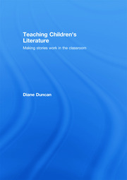 Teaching Children's Literature: Making Stories Work in the Classroom book cover