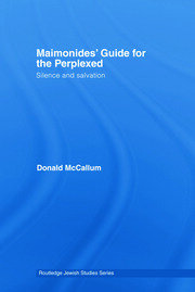 Maimonides' Guide for the Perplexed: Silence and Salvation book cover