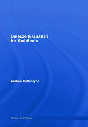 Deleuze & Guattari for Architects book cover