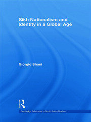 Sikh Nationalism and Identity in a Global Age book cover