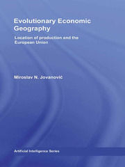 Evolutionary Economic Geography: Location of production and the European Union book cover
