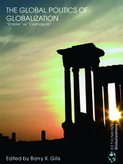 The Global Politics of Globalization: Empire vs Cosmopolis book cover