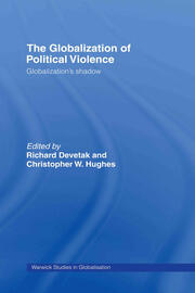 The Globalization of Political Violence: Globalization's Shadow book cover