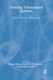 Treating Traumatized Children: Risk, Resilience and Recovery book cover