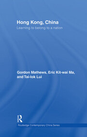 Hong Kong, China: Learning to belong to a nation book cover