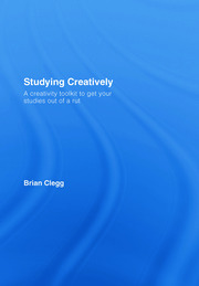 Studying Creatively: A Creativity Toolkit to Get Your Studies Out of a Rut book cover