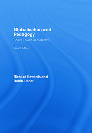Globalisation & Pedagogy: Space, Place and Identity book cover