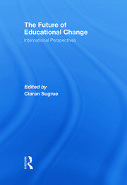 The Future of Educational Change: International Perspectives book cover