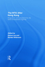 The WTO after Hong Kong: Progress in, and Prospects for, the Doha Development Agenda book cover