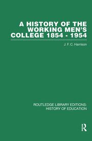 A History of the Working Men's College: 1854-1954 book cover