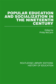 Popular Education and Socialization in the Nineteenth Century book cover