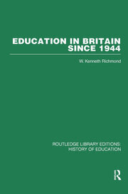 Education in Britain Since 1944 book cover
