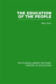 The Education of the People: A History of Primary Education in England and Wales in the Nineteenth Century book cover