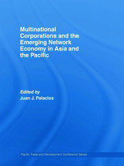 Multinational Corporations and the Emerging Network Economy in Asia and the Pacific book cover