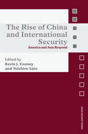 The Rise of China and International Security: America and Asia Respond book cover