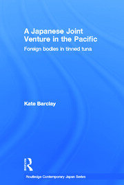 A Japanese Joint Venture in the Pacific: Foreign bodies in tinned tuna book cover