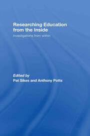 Researching Education from the Inside: Investigations from within book cover