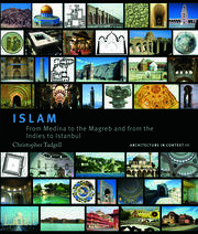 Islam: From Medina to the Maghreb and from the Indies to Istanbul book cover